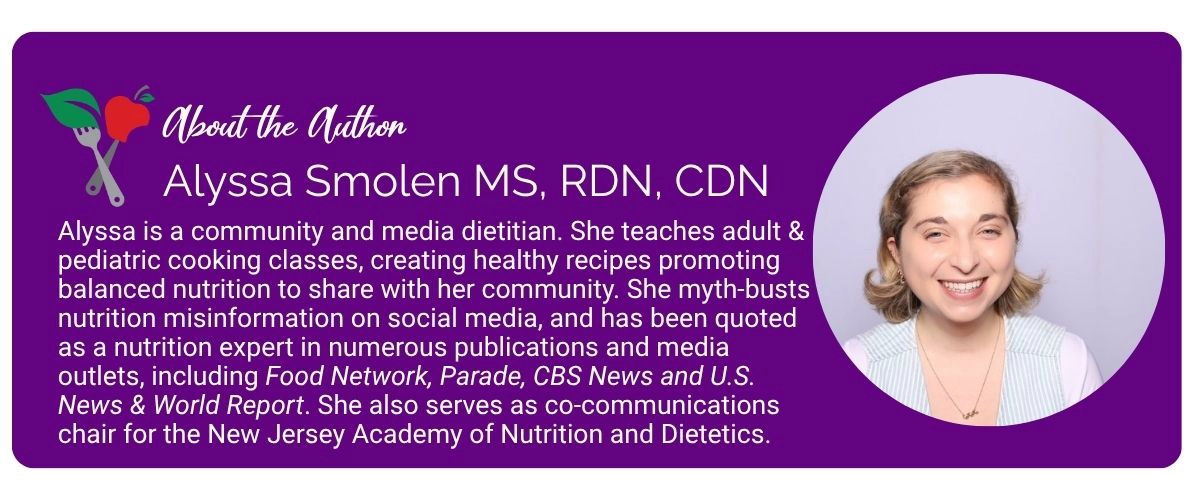 About the Author, Alyssa Smolen MS, RDN, CDN